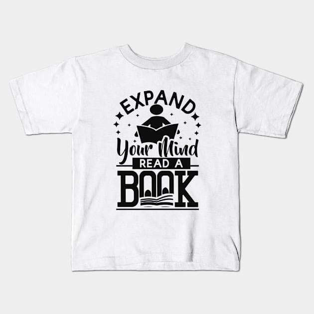 Expand your mind read a book design Kids T-Shirt by artsybloke